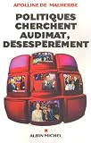 Politiques Cherchent Audimat Dsesprment