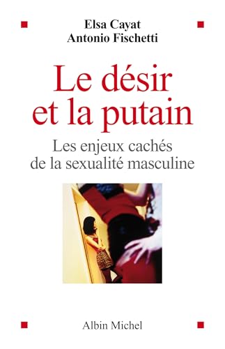 Le désir et la putain