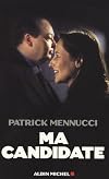 Ma Candidate (Politique) (French Edition)