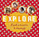 Explore L'art %C3%A0 Travers Le Monde