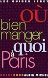O%C3%B9 Bien Manger Quoi %C3%A0 Paris