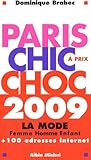 Paris Chic Prix Choc La Mode Femme Homme Enfant 100 Adresses Internet