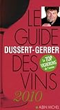 Le Guide Dussert Gerber Des Vins 2010