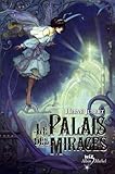 Le Palais Des Mirages