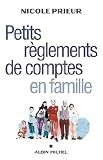 Petits Rglements De Comptes En Famille