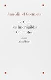 Le Club Des Incorrigibles Optimistes Prix Goncourt Des Lycens 2009