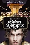 Le Baiser Du Vampire T04