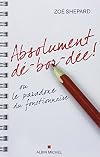 Absolument dé-bor-dée ! ou le paradoxe du fonctionnaire - Comment faire les 35 heures en... un mois !