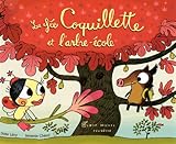 La F%C3%A9e Coquillette Et Arbre %C3%A9cole   Le Livre Seul