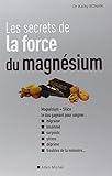 Les Secrets De La Force Du Magn%C3%A9sium