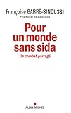 Pour Un Monde Sans Sida Un Combat Partag