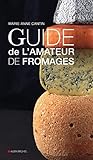 Guide De L'amateur De Fromage