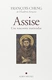 Assise: Une Rencontre Inattendue