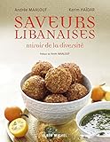 Saveurs Libanaises Miroir De La Diversit