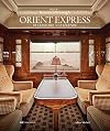 Orient Express. De l'histoire à la légende
