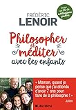 Philosopher Et Mditer Avec Les Enfants