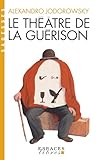 Le Th%C3%A9%C3%A2tre De La Gu%C3%A9rison