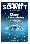 L'Homme qui voyait à travers les visages