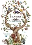 Lalphabet De La Sagesse 26 Contes Du Monde Entier