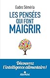 Les Pens%C3%A9es Qui Font Maigrir