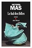 Le Bal Des Folles