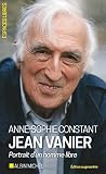 Jean Vanier Portrait Dun Homme Libre