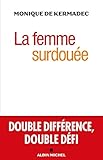 La Femme Surdou%C3%A9e: Double Diff%C3%A9rence, Double D%C3%A9fi