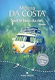 Tout le bleu du ciel : roman