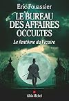 Le Bureau des affaires occultes - tome 2 - Le Fantôme du Vicaire