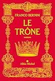 Le tr&ocirc;ne