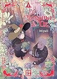 Morgana et Oz T.1