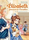 Élisabeth, princesse à Versailles.