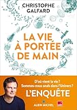 La vie à portée de main