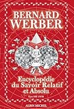 Encyclopédie du savoir relatif et absolu.