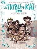 La tribu de Kaï.