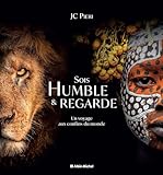 Sois humble & regarde