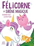 Félicorne, la sirène magique