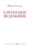 L'invention du judaïsme