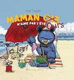 Maman ours n'aime pas l'été