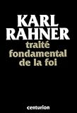 Traite Fondamental De La Foi. Introduction Au Concept Du Christianisme