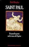 Saint Paul. Un Grand Reporter Sur Les Traces De L'ap%C3%B4tre