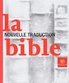 La Bible - Nouvelle traduction