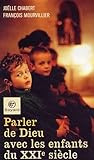 Parler De Dieu Avec Les Enfants Du Xxie Si%C3%A8cle