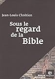 Sous Le Regard De La Bible