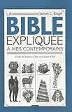 La Bible Expliqu%C3%A9e %C3%A0 Mes Contemporains