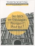 Des Laics En Theologie : Pourquoi 