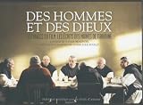 Des Hommes Et Des Dieux Les Images Du Film Les Crits Des Moines