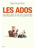 Les Ados Expliqu%C3%A9s %C3%A0 Leurs Parents