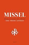 Nouveau Missel Des 3 Ann%C3%A9es: Dimanche Et F%C3%AAtes Des Trois Ann%C3%A9es