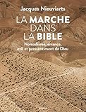 La Marche Dans La Bible